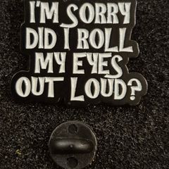 I'm sorry, pin back badge.