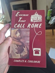1st Edition signed Everyman today call Rome charles A coulombe