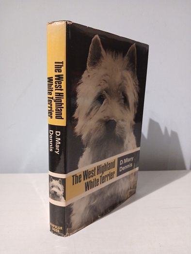 The Westhighland White Terrier by D. Mary Dennis