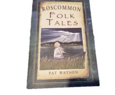 Roscommon Folk Tales. Signed by author