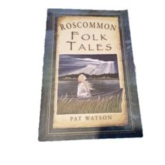Roscommon Folk Tales. Signed by author