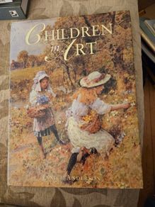Children In Art. Janice Anderson. First Edition Hardback With Dustjacket In Good Condition.  See Photos For Same.