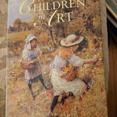 Children In Art. Janice Anderson. First Edition Hardback With Dustjacket In Good Condition.  See Photos For Same.