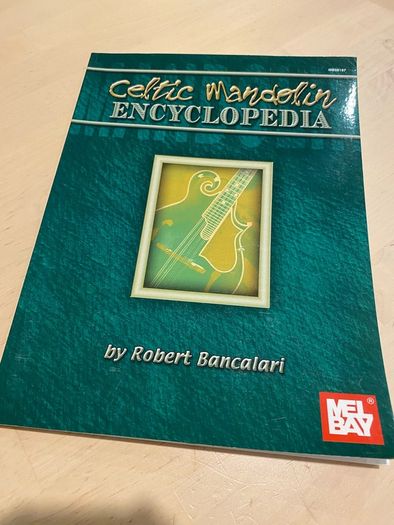 Celtic Mandolin Encyclopedia Robert Bancalari Mel Bay