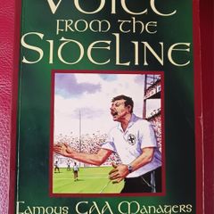 The Voice From The Sideline/ Famous GAA Managers/ Seamus McRory/ 1st edition/ 1997