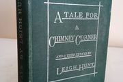 A Tale for a Chimney Corner and Other Essays by Leigh Hunt. Edited by Edmund Ollier (GT909)