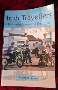 Irish Travellers / Representations & Realities / Dr. Michael Hayes /1st ed. 2006