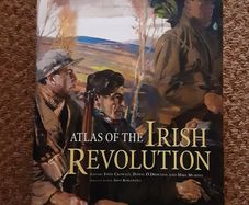 Atlas Of The Irish Revolution (Brand New)