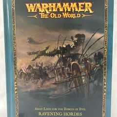 Warhammer. The Old World, Ravening Hordes, Army Lists for the Forces of Evil