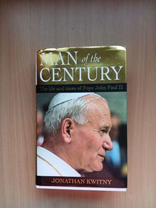 Man of the Century: The Life and Times of John Paul II
