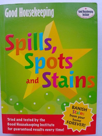 Spills, Spots And Stains
