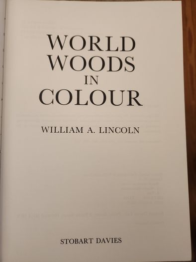 World Woods In Colour. By William  A. Lincoln. Hardback With Dustjacket In Very Good The Making Of Modern Ireland.  Geoff Robinson.  A Alternative  History.  First Edition Hardback With Dustjacket In Very Good Condition. 36.. 36.