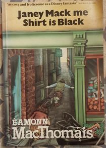 Janey Mack Me Shirt Is Black by Eamonn MacThomais