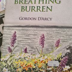 The Breathing Burren. By Gordon  D'arcy. Beautiful Illustrated Book Of That Explores The Natural Heritage And Rich Human History.