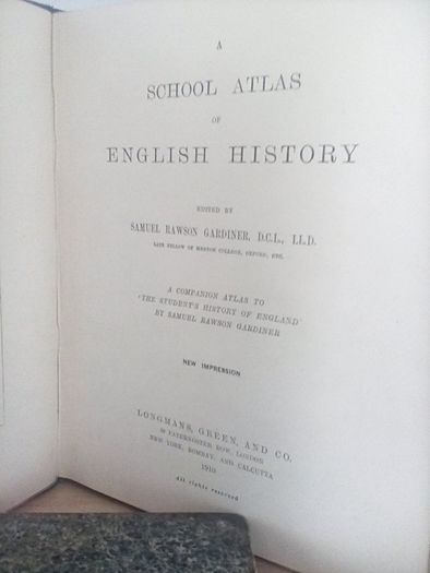 A School Atlas of English History Edited by Samuel Rawson Gardiner (HQ463)