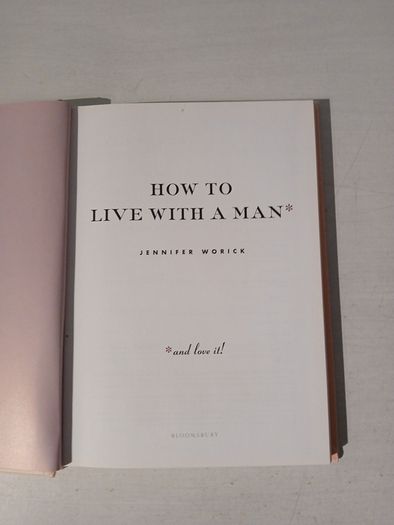 How to Live with a Man by Jennifer Worick