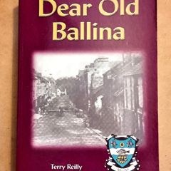 Dear Old Ballina Terry Reilly Book