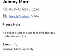 Johnny Marr Iveagh Gardens x 2 tickets