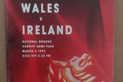 6th March 1993 Irish Rugby Football Union Programme. Wales V Ireland @ Cardiff Arms Park, Wales