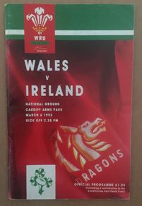 6th March 1993 Irish Rugby Football Union Programme. Wales V Ireland @ Cardiff Arms Park, Wales