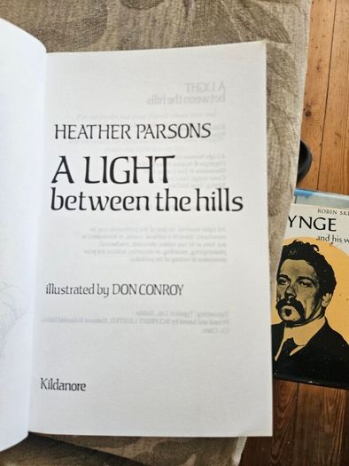 A Light Between The Hills. By Heather Parsons. Illustrated By Don Conroy.a First Edition Paperback In Good Condition   See Photos For Same.