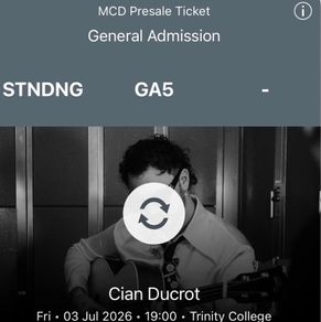 Two standing Cian Ducrot tickets July 3rd