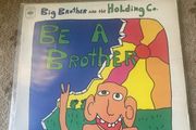 Big Brother and Holding Company  / Be a brother 1970