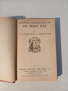Further Experiences of An Irish R.M. by Edith OE. Somerville & Martin Ross
