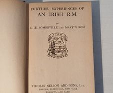 Further Experiences of An Irish R.M. by Edith OE. Somerville & Martin Ross
