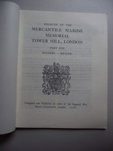 Memorial Register of The Mercantile Marine Memorial Tower Hill, London 1928 - Complete