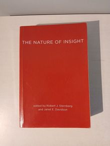The Nature of Insight edited by Robert J. Sternberg & Janet E. Davidson