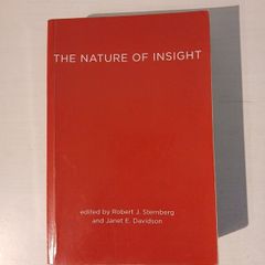 The Nature of Insight edited by Robert J. Sternberg & Janet E. Davidson