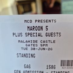 2 tickets for Maroon 5 Malahide Castle 30th June