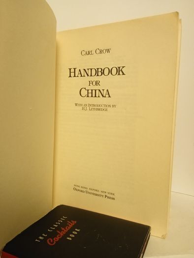Handbook for China by Carl Crow. With an Introduction by H. J. Lethbridge (HQ507)