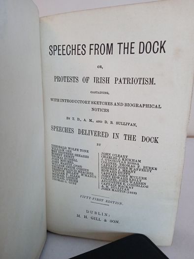 Speeches from the Dock or, Protests of Irish Patriotism: Containing with Introductory Sketches and Biographical Notices by T. D. A. M. and D. B. Sullivan (PT87)