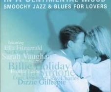 Free Postage! In A Sentimental Mood. Smoochy Jazz & Blues For Lovers. CD.