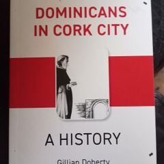 Dominicans in Cork City A History Book