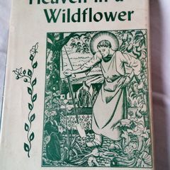 Heaven in a Wildflower. Mariam Buckner Pond. signed by author.