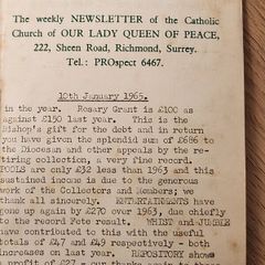 The Weekly Newsletter Of The Catholic Church Of Our Ladyqueen Of Peace. 222,sheen Road,richmond,surry. 10th January 1965. Anyone Reconigse.