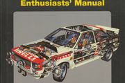 Audi Quattro Rally Car Enthusiasts' Manual by Nick Carton
