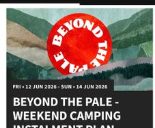 Beyond the Pale weekend camping tickets