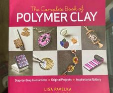 The complete book of Polymer Clay