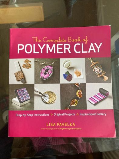 The complete book of Polymer Clay