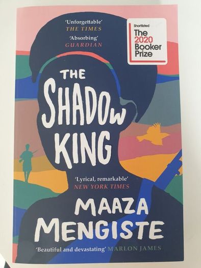 The shadow King by Maaza Mengiste