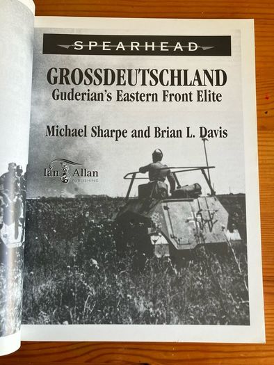 War book:'Grossdeutschland. Guderian's Eastern Front Elite'
