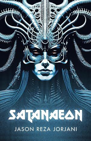 Satanaeon by Jason Reza Jorjani
