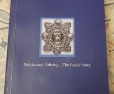 A Question Of Honour: Politics And Policing-The Inside Story by John O'Brien