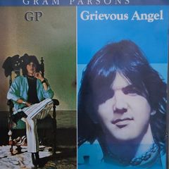 Gram Parsons - GP/ Grievous Angel.