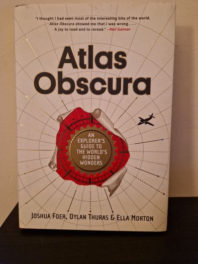 Atlas Obscura - An Explorer's Guide to the World's Most Unusual Places - Hardcover