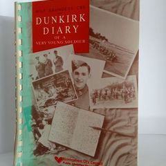 Dunkirk Diary of a Very Young Soldier by Wilf Saunders (HQ344)